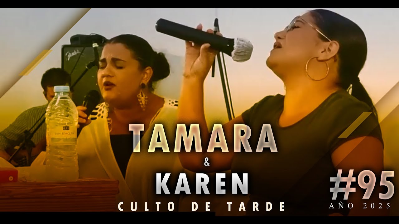 #95# | KAREN Y TAMARA DE CASTELLON | CULTO TARDE