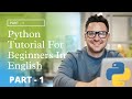 Python Tutorial For Beginners In English (With Notes) Part-1
