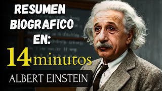 Albert Einstein Resumen Biografico | Conoce en 14 MINUTOS al Maestro de la Relatividad 🕒 Biografia !