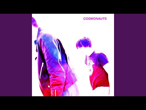 Cosmonauts (2) — Wear Your Hair Like A Weapon