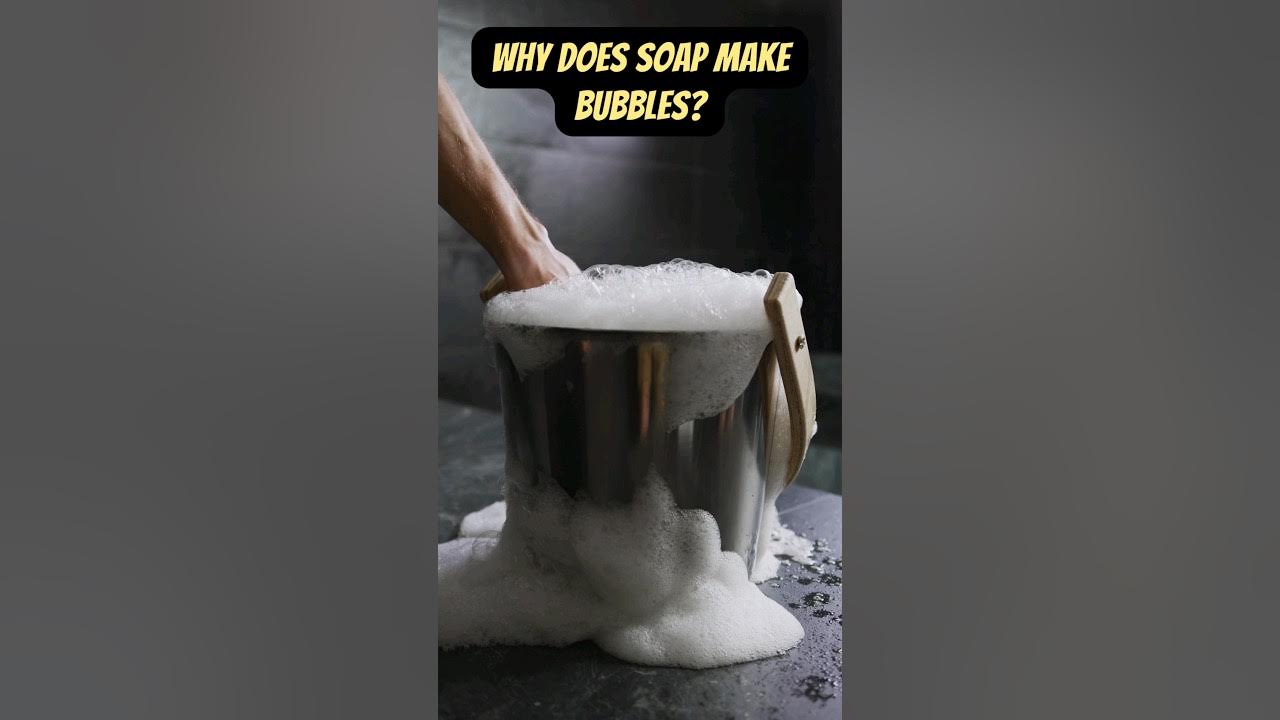 🫧 Why does SOAP make bubbles? YouTube