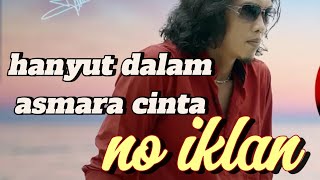 THOMAS ARYA-HANYUT DALAM KECEWA ASMARA LIRIK (OFFICIAL MUSIC VIDEO)