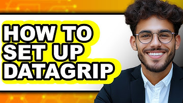 How to Set Up DataGrip (Easy Method)