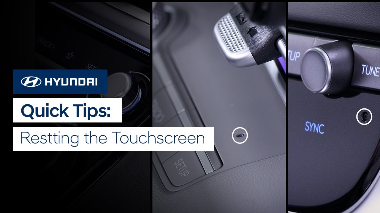 Quick Tips: Resetting The Touchscreen | Hyundai