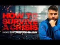 How to Survive a Crisis as an Entrepreneur