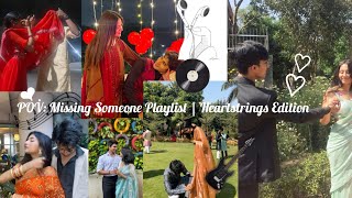 POV: Missing someone playlist 😩🪷✨