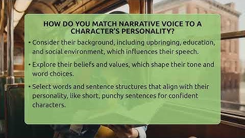 How Do You Match Narrative Voice To A Character