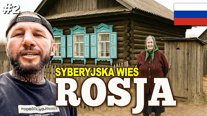 🇷🇺 ROSJA - jak wygląda syberyjska wieś? JEZIORO BAJKAŁ - syberyjskie „morze” #2