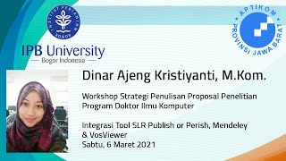 Webinar S3 Ilmu Komputer IPB - Tool SLR Publish or Perish, Mendeley & Pos Viewer, Dinar Ajeng, M.Kom screenshot 3