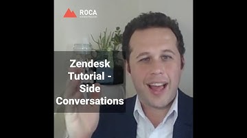 Zendesk Tutorial - Side Conversations