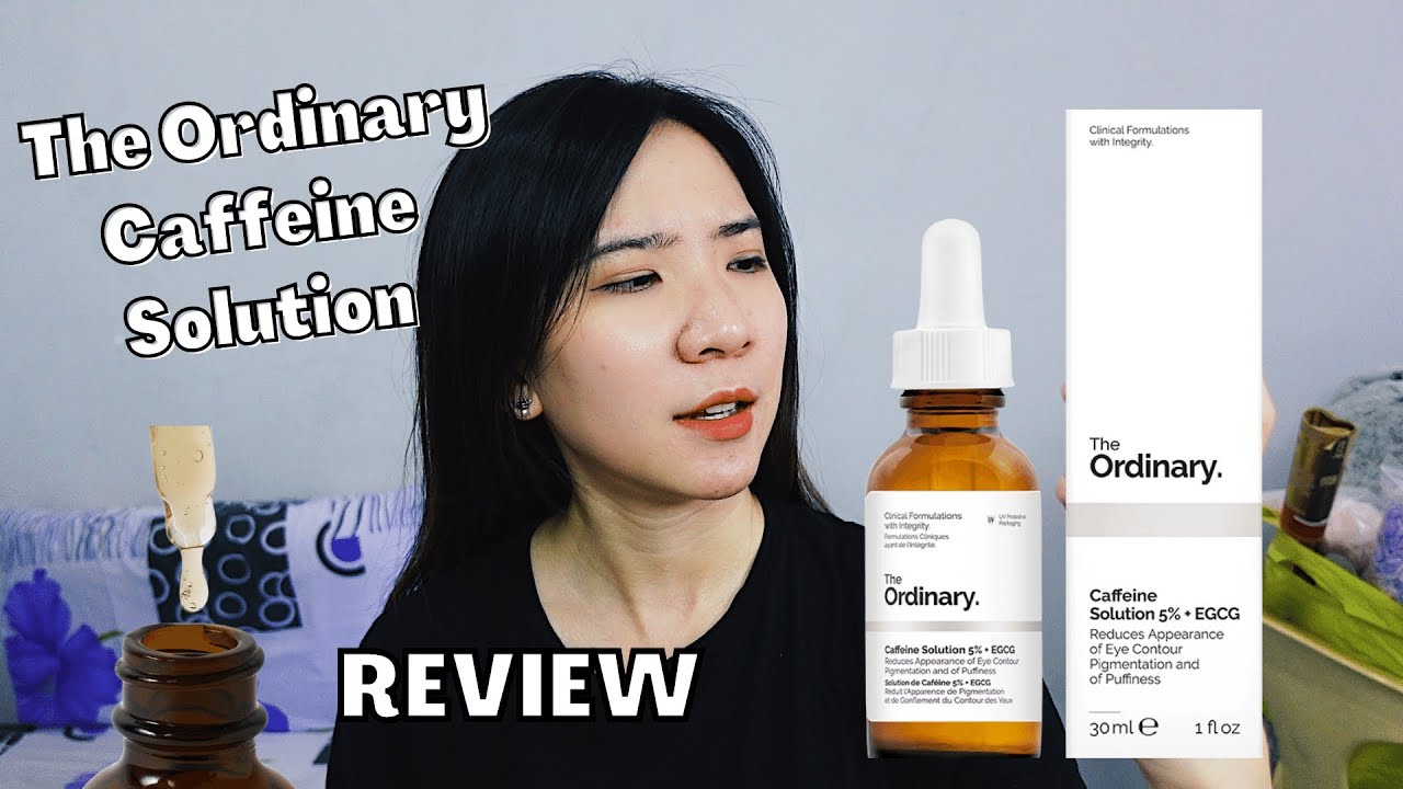 The Ordinary Caffeine Solution Review Before & After 2022 - YouTube - Does The Ordinary Caffeine Solution Work