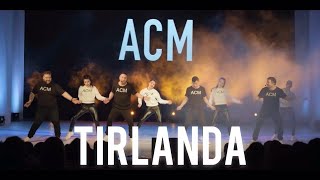 ACM - TIRLANDA | АСМ - ТЫРЛАНДА