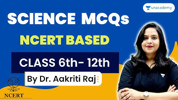 Science NCERT Class 6-12 | Science MCQs | 69th BPSC Prelims | Dr. Aakriti Raj
