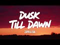 ZAYN ft. Sia – Dusk Till Dawn (Lyrics) | Emotional Love Song | Lyric Video