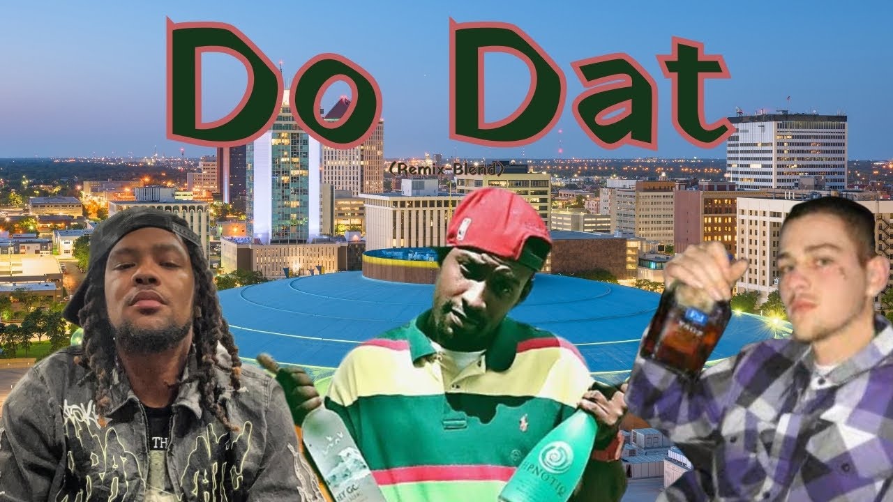 Do Dat (Remix-Blend) King KB, S.E. Trill, & Polo Daze