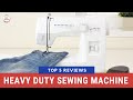 Best Heavy Duty Sewing Machine in 2020