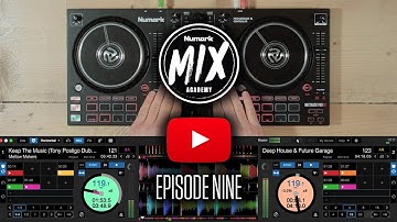 Mixing in key | Numark Mix Academy Episode 9