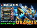 Annoying Offlaner Uranus Deleted YZ with No Mercy!! - Top 1 Global Uranus by MantanProGamer - MLBB