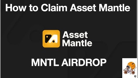 Asset Mantle MNTL | How to claim Asset Mantle Airdrop. | Stake MNTL | Asset Mantle MNTL on mainnet