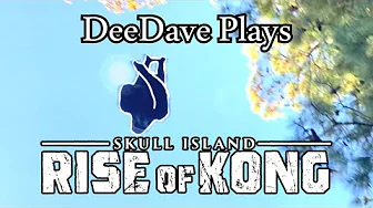 DeeDave Goes Bananas in Skull Island: Rise of Kong