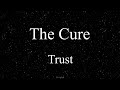 The cure - Trust - Subtitulada en Español