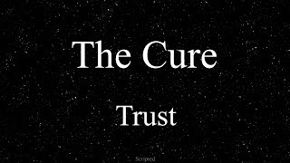 The cure - Trust - Subtitulada en Español