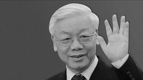 Xin cúi đầu trước Một Trái tim vừa ngừng đập | Tổng Bí Thư Nguyễn Phú Trọng