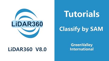 LiDAR360 V8 - Classification | Classify by SAM LiDAR Software Tutorial