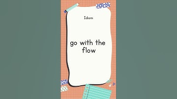 English Idiom and Meanings | go with the flow with sound 📖 #shorts #englishtranslationtoall