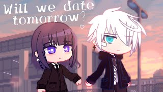 • Will we date tomorrow? •// GCMM // Gacha Club