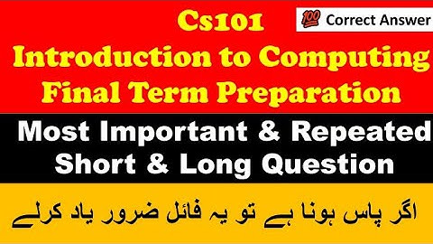 Cs101| Cs101 Final term preparation | Cs101 final term past paper | #Cs101| #cs101 final term past