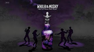 Whilk & Misky Clap Your Hands Jazz House