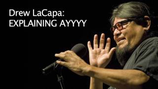 Drew LaCapa - Explaining AYYYY