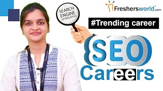 Courses and Careers for SEO- Search Engine Optimization, Scope, Institutions, Job Opportunities