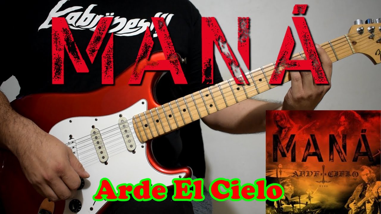 Maná - Arde El Cielo - Cover | Dannyrock - YouTube