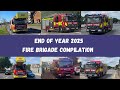 *END OF YEAR 2025* Fire Brigade Compilation