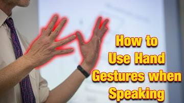How to Use Hand Gestures when Speaking