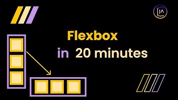 A beginners guide to Flexbox in 20 Minutes