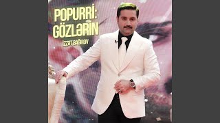 Popurri: Gözlərin