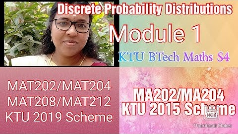 Discrete Probability Distributions/ KTU S4 Maths/Module 1/Video 1