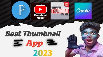 Best youtube thumbnail maker app 2023 // Top 5 thumbnail maker app // Youtube thumbnail