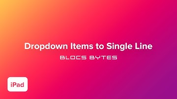 How to Set Dropdown Items to a Single Line - iPad