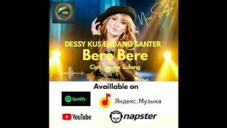 Ingin Mendapat Kan New Single Dessy Kus Endang Santer bere Beredownload