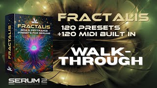 Fractalis Preset Pack – Goa Trance & Psytrance Serum 2 Sounds Preview