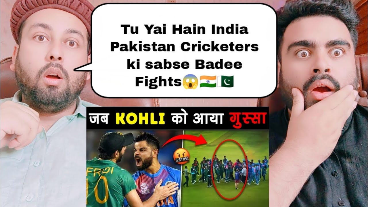 India vs Pakistan 10 Biggest Cricket Fights Ever | Pakistani Reaction ...
