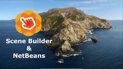How to install Scene Builder and use with NetBeans to create JavaFX Application