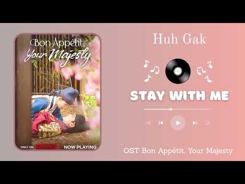 Huh Gak Stay With Me Ost Bon Appétit Your Majesty Kdrama 2025