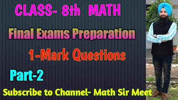 |8th Class|Final Exams Preparation Solution of 1-Mark Questions|Math Sir Meet| PSEB|NCERT|
