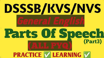 Parts Of Speech (Paper A) PYQ-3 for DSSSB | KVS |  NVS | EMRS