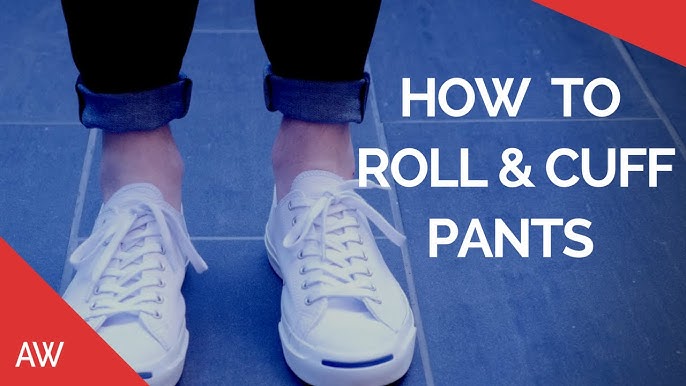 5 Ways To Men's Pant Cuffing Guide Cuff And Roll 2024